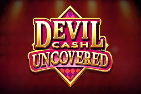 Devil Cash Uncovered™